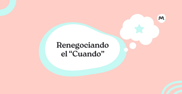 renegociando el cuando